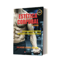 Estética Corporal de Salvador Vargas Molina 2019 (Libro físico)