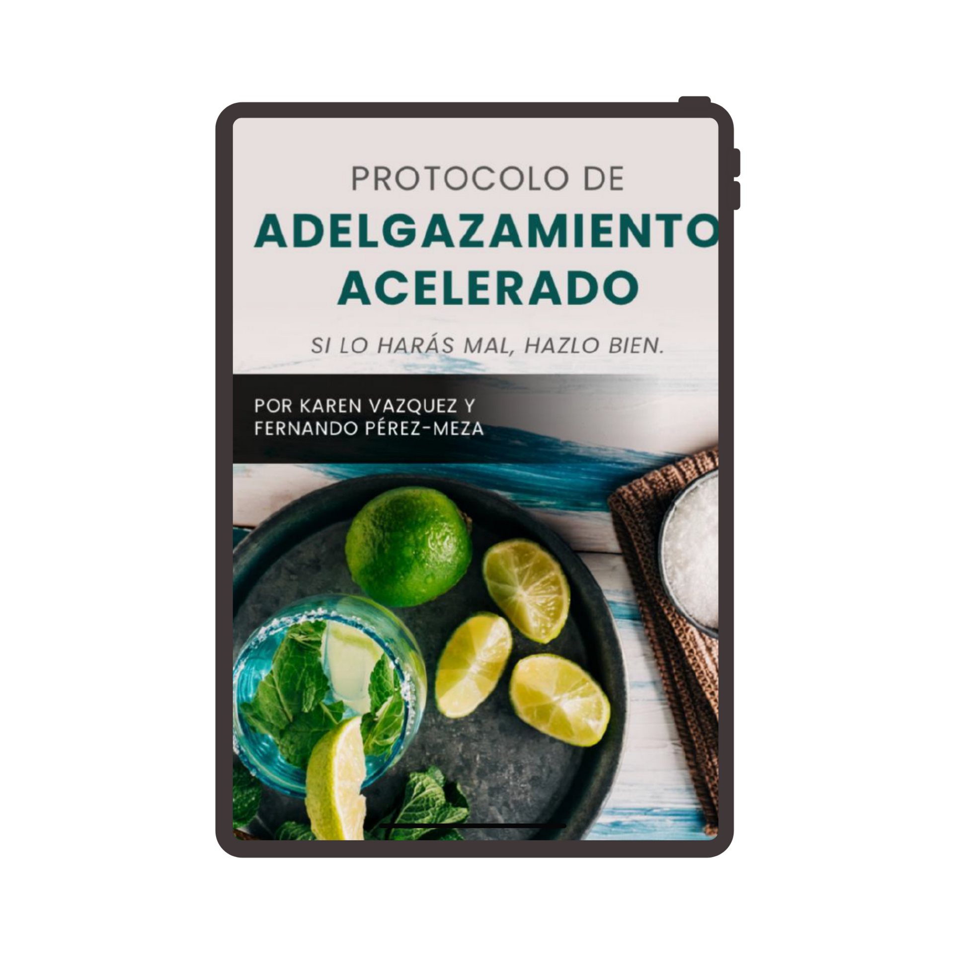 Protocolo de adelgazamiento acelerado